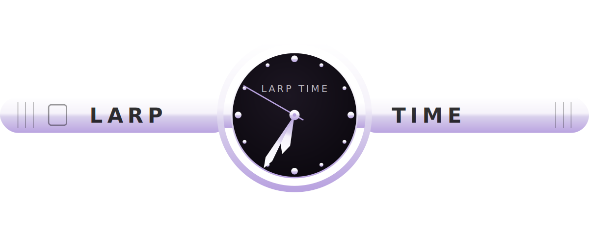 Larp Time